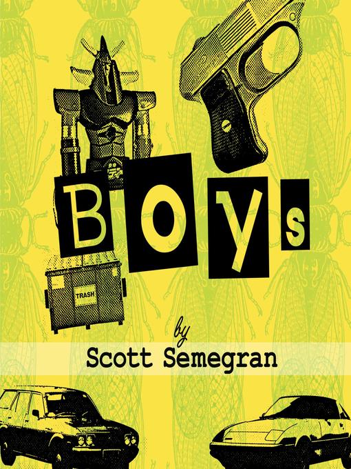 Title details for Boys by Scott Semegran - Available